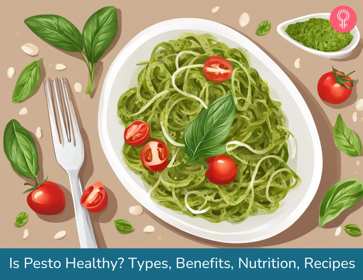 Is Pesto Healthy? Types, Benefits, Nutrition, Recipes