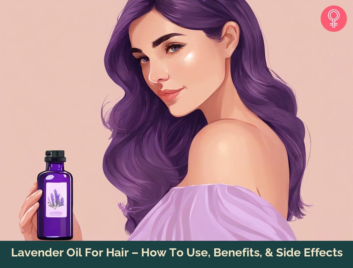 Lavender Oil For Hair How To Use, Benefits, & Side Effects