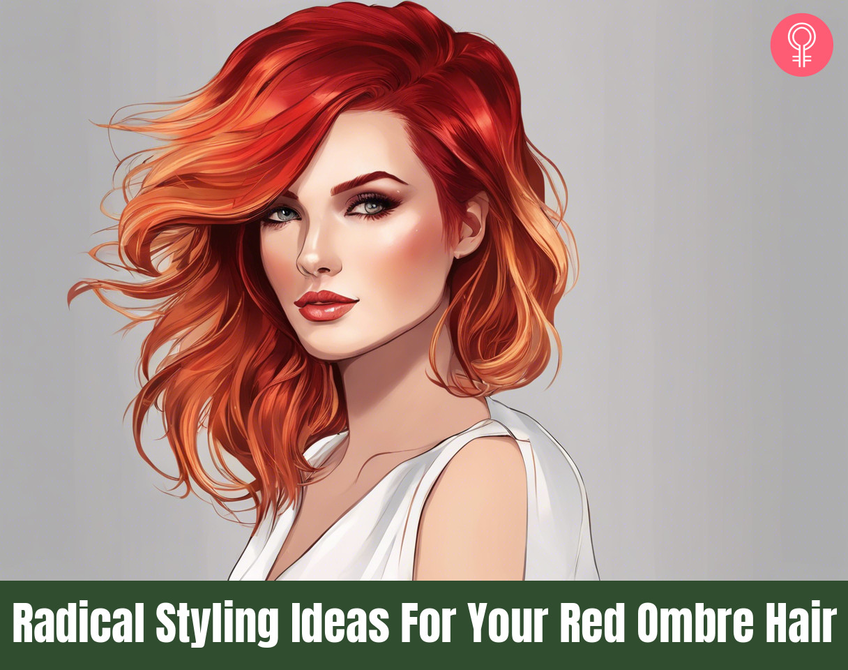 Styling Ideas For Your Red Ombre Hair