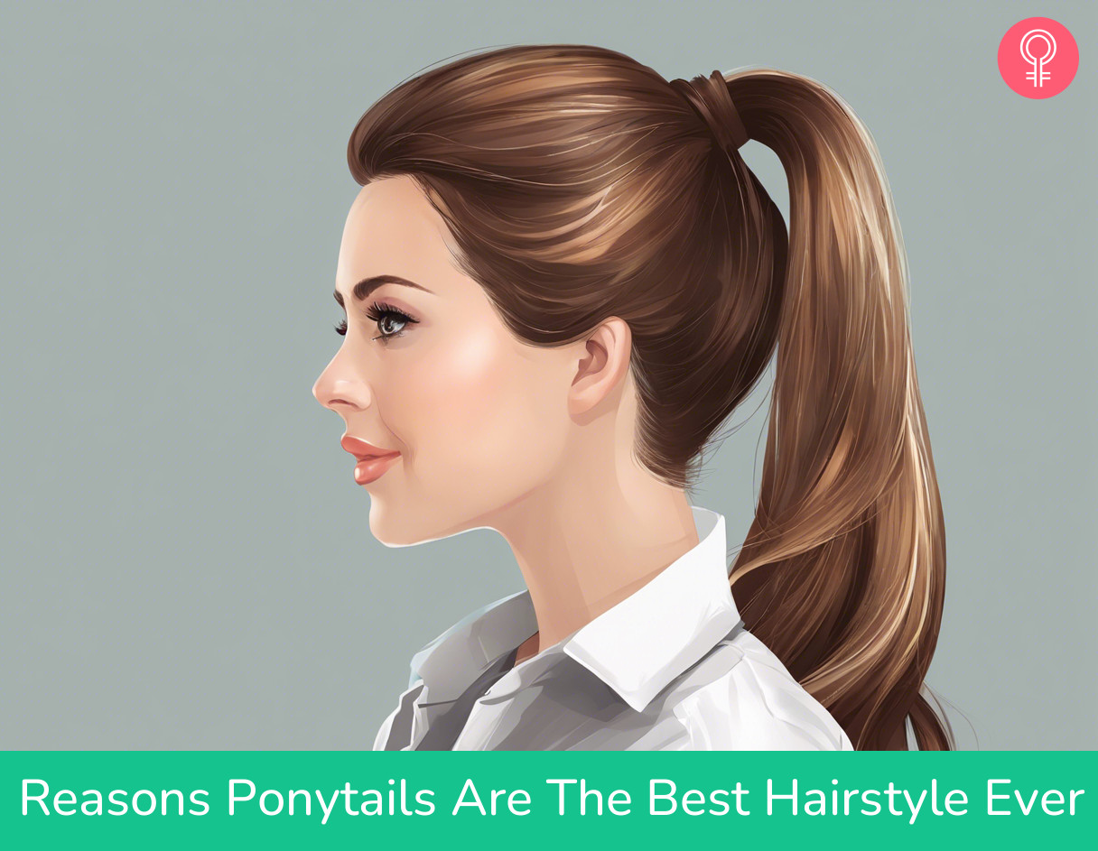 Ponytails Are The Best Hairstyle