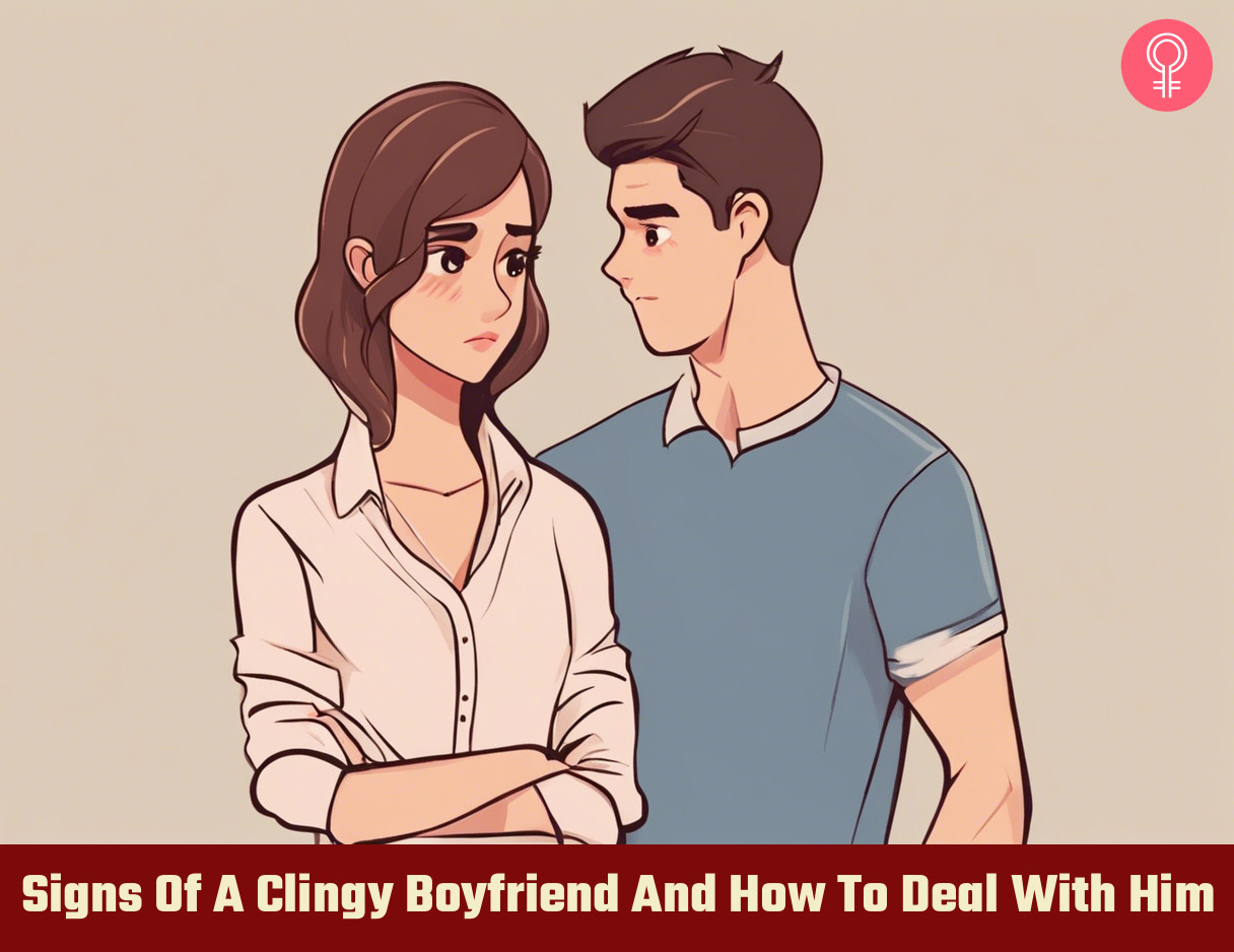 clingy boyfriend