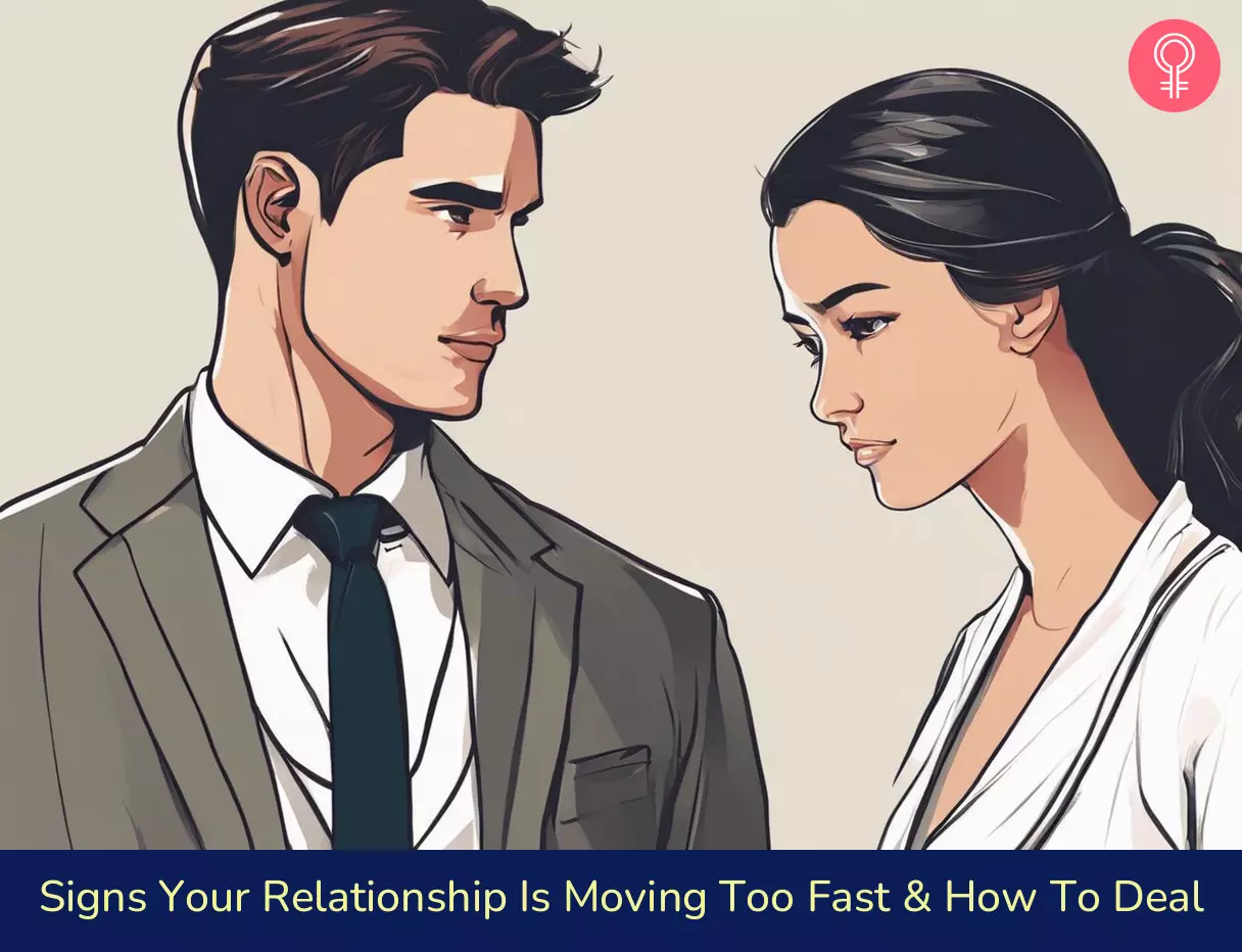 signs your relationship is moving too fast