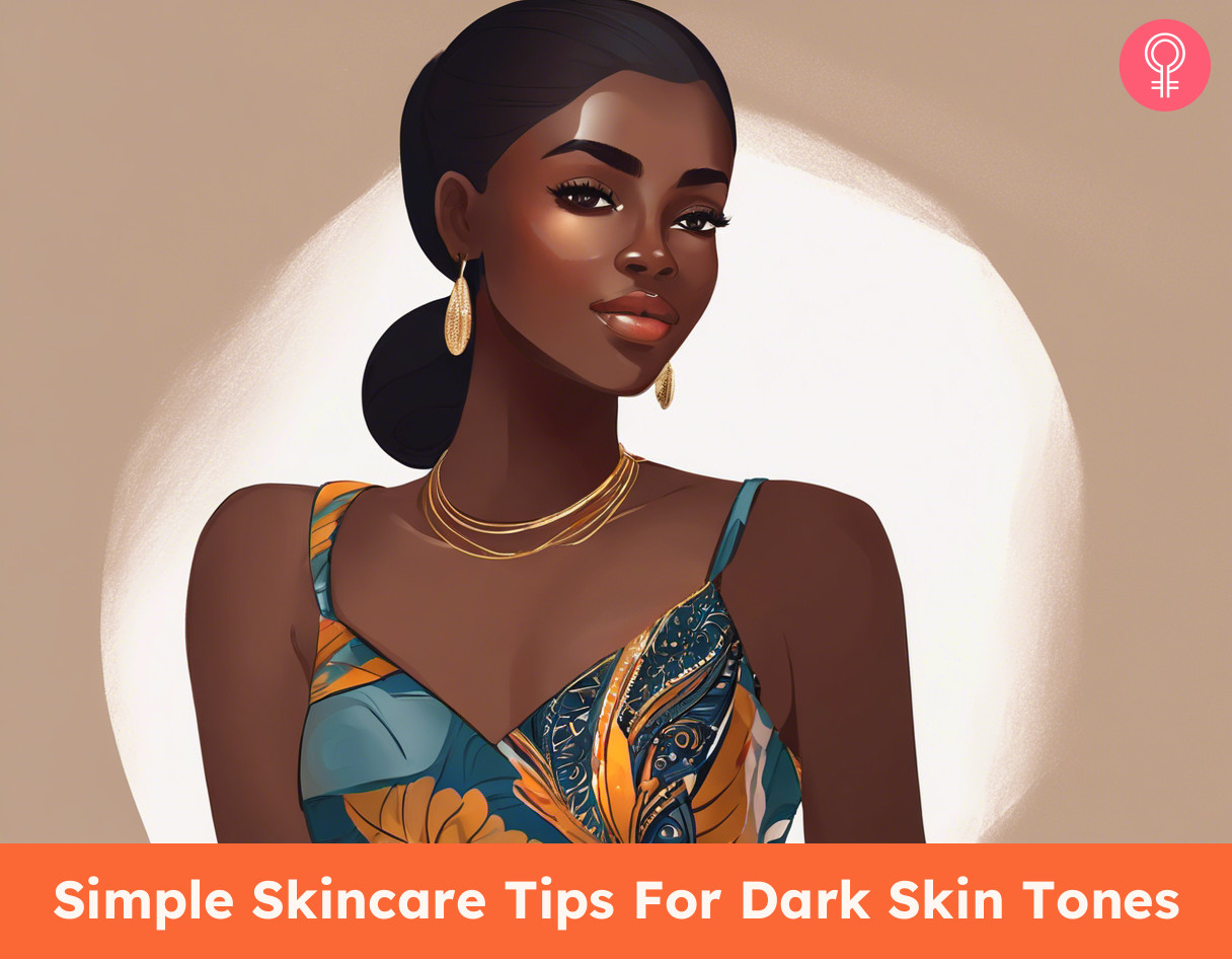 Skin Care Tips for Darker Skin Tones