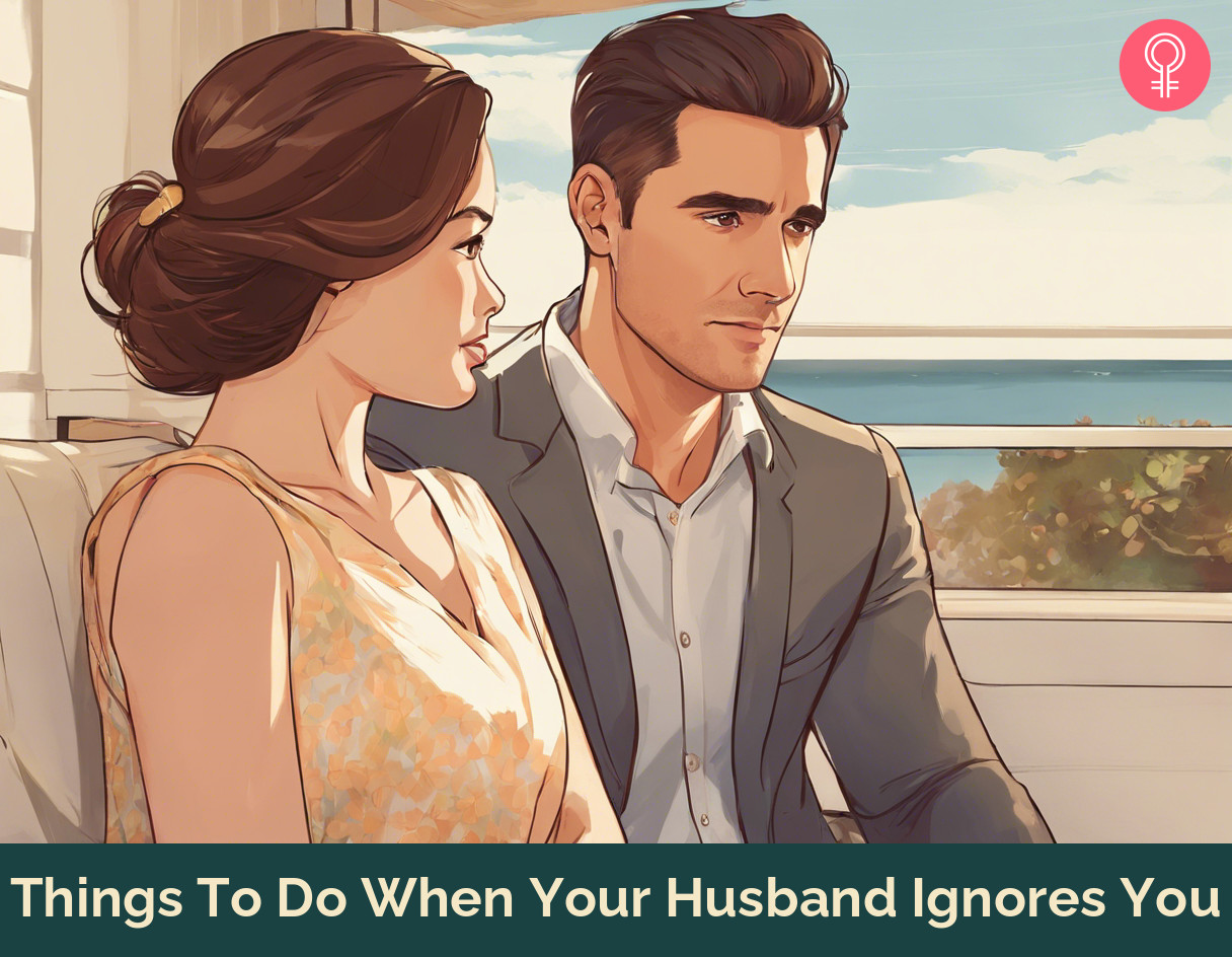 things to do when your husband ignores you
