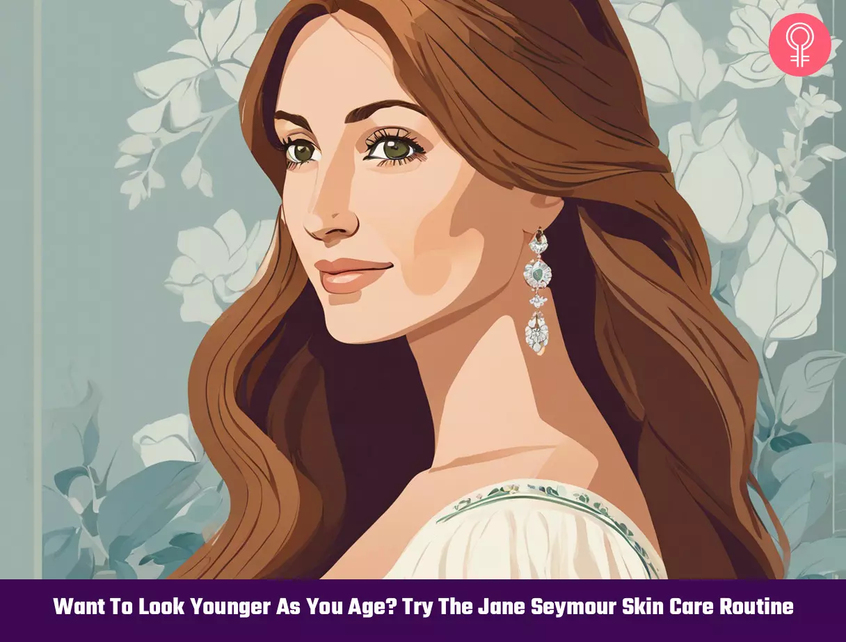 Jane Seymour Skin Care Routine